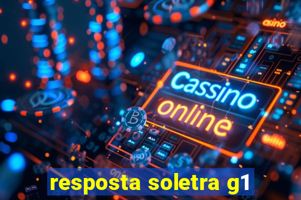 resposta soletra g1